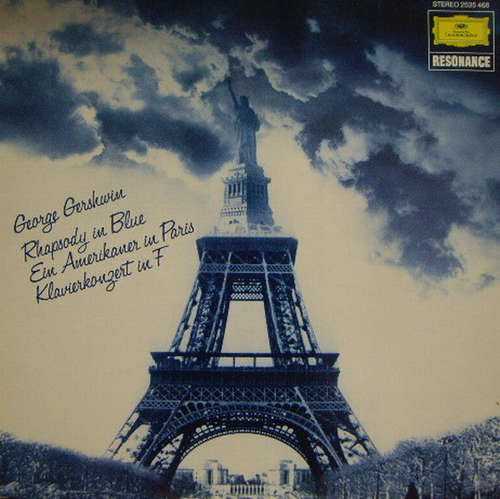 Cover George Gershwin - Rhapsody In Blue / Ein Amerikaner In Paris / Klavierkonzert In F (LP) Schallplatten Ankauf