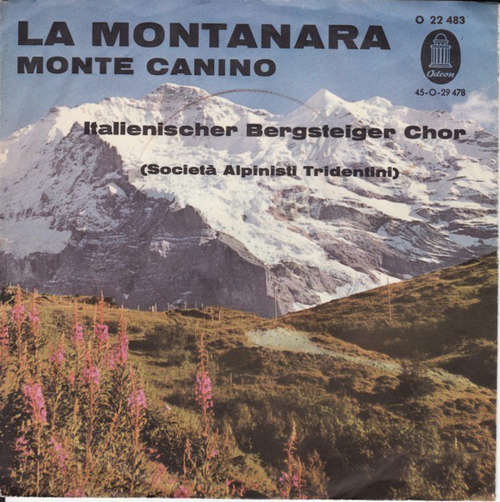 Cover Italienischer Bergsteiger Chor* - La Montanara / Monte Canino (7) Schallplatten Ankauf