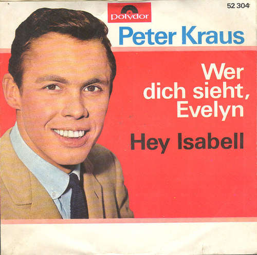 Cover Peter Kraus - Wer Dich Sieht,Evelyn (7, Single) Schallplatten Ankauf