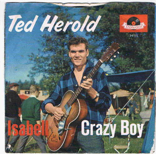 Cover Ted Herold - Isabell / Crazy Boy (7, Single, Mono) Schallplatten Ankauf