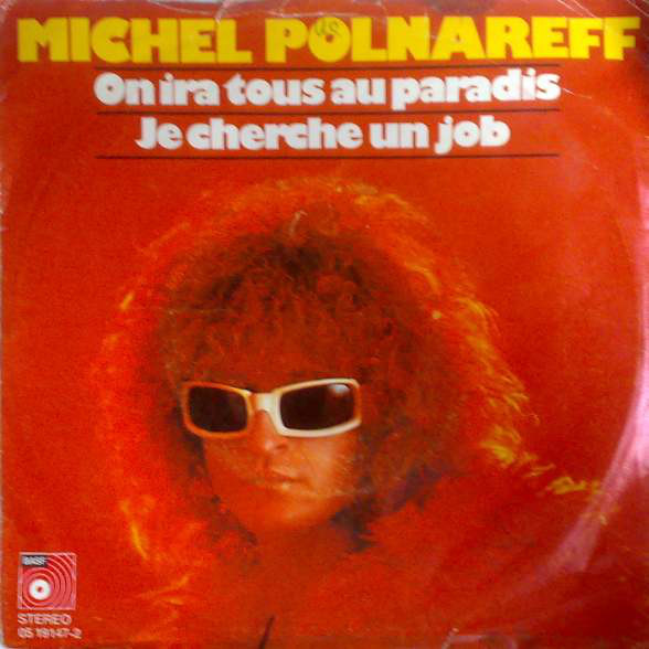 Cover Michel Polnareff - On Ira Tous Au Paradis (7, Single) Schallplatten Ankauf