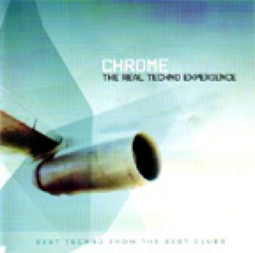 Cover Various - Chrome - The Real Techno Experience (2xCD, Comp) Schallplatten Ankauf