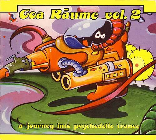 Cover Goa Räume Vol. 2 - A Journey Into Psychedelic Trance Schallplatten Ankauf