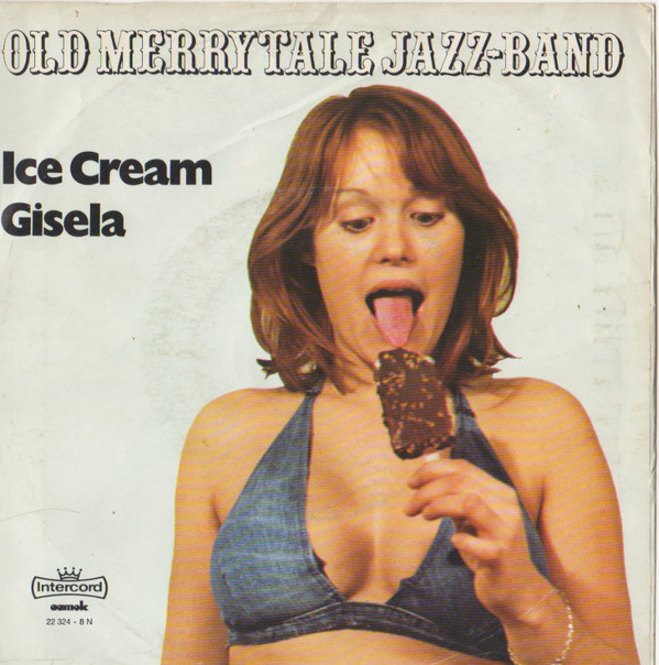 Cover Old Merrytale Jazzband* - Ice Cream / Gisela (Hallo Kleines Fräulein) (7, Single) Schallplatten Ankauf