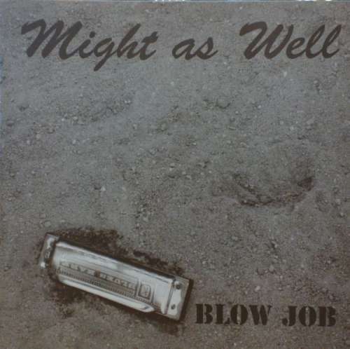 Cover Might As Well - Blow Job (LP, Album) Schallplatten Ankauf