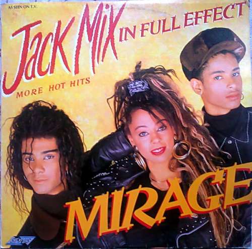 Cover Mirage (12) - Jack Mix In Full Effect (More Hot Hits) (LP, Mixed) Schallplatten Ankauf