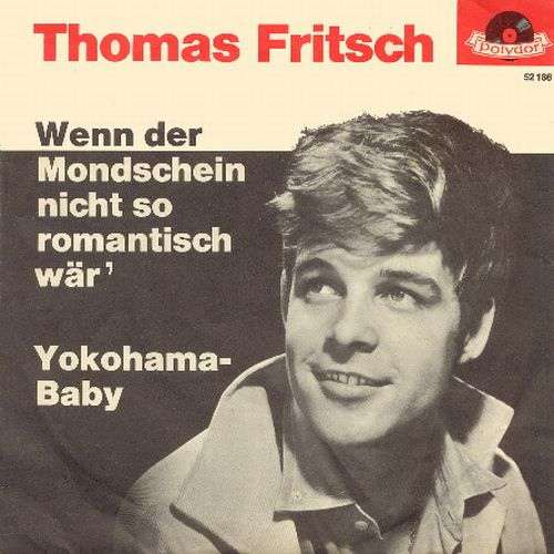 Cover Thomas Fritsch - Wenn Der Mondschein Nicht So Romantisch Wär' (7) Schallplatten Ankauf