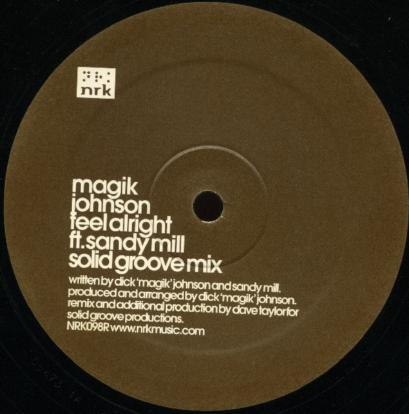 Cover Magik Johnson Ft. Sandy Mill - Feel Alright (Solid Groove Mix) (12, S/Sided, Ltd) Schallplatten Ankauf