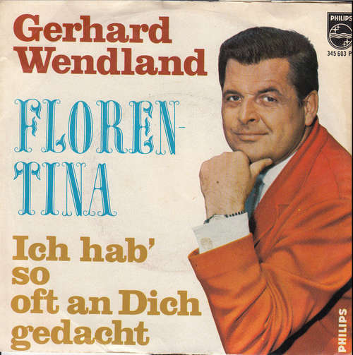 Cover Gerhard Wendland - Florentina (7, Single, Mono) Schallplatten Ankauf