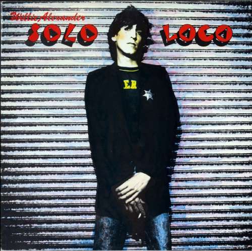 Cover Willie Loco Alexander* - Solo Loco (LP, Album) Schallplatten Ankauf