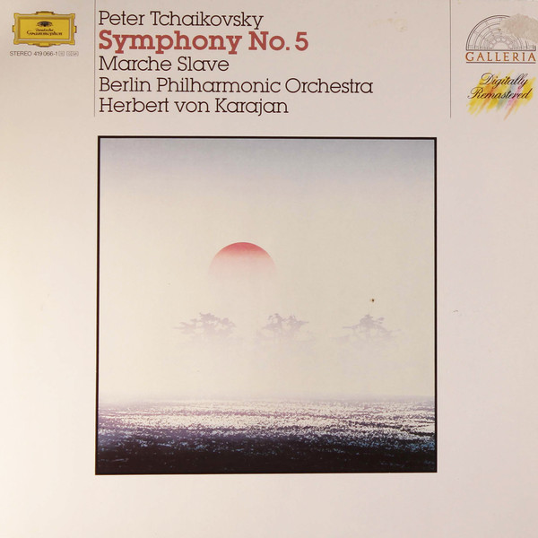 Cover Peter Tchaikovsky* - Herbert Von Karajan - Berliner Philharmoniker - Symphonie Nr. 5 / Slawischer Marsch (LP, RM) Schallplatten Ankauf