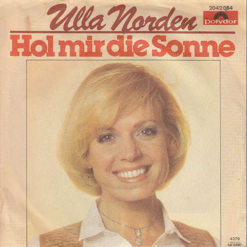 Cover Ulla Norden - Hol Mir Die Sonne (7, Single) Schallplatten Ankauf