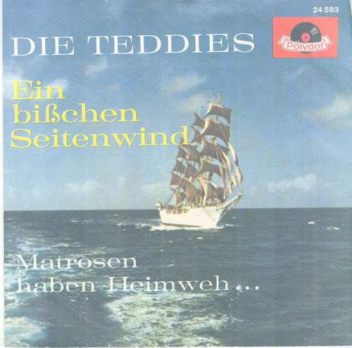 Cover Die Teddies - Matrosen Haben Heimweh ... (7, Mono) Schallplatten Ankauf