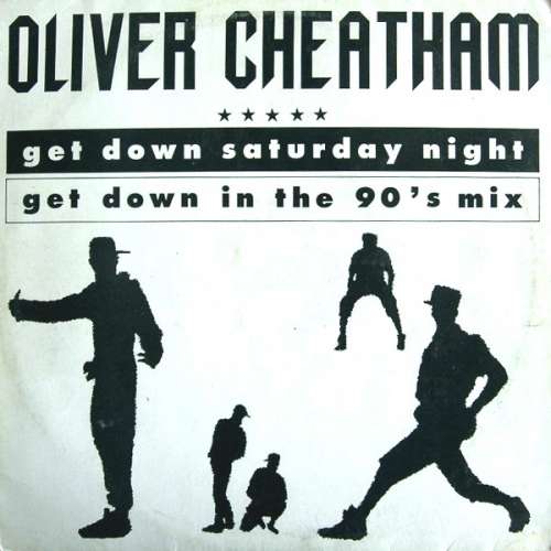 Cover Oliver Cheatham - Get Down Saturday Night (Get Down In The 90's Mix) (12, Maxi) Schallplatten Ankauf