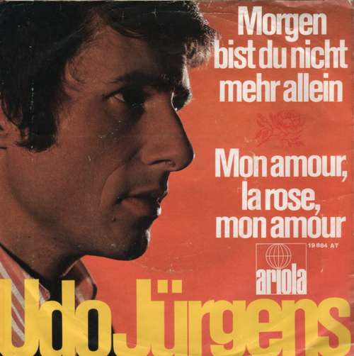 Cover Udo Jürgens - Morgen Bist Du Nicht Mehr Allein (7, Single) Schallplatten Ankauf