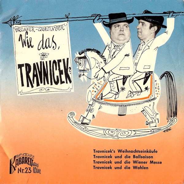 Cover Bronner* - Qualtinger* - Wie Das, Travnicek? (7, EP, Mono) Schallplatten Ankauf