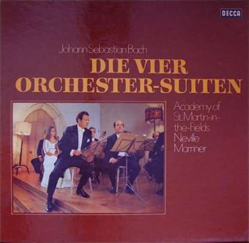 Cover Johann Sebastian Bach / The Academy Of St. Martin-in-the-Fields, Neville Marriner* - Die Vier Orchester-Suiten (2xLP, RE + Box) Schallplatten Ankauf
