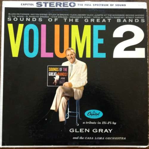 Cover Glen Gray And The Casa Loma Orchestra* - Sounds Of The Great Bands Volume 2 (LP, Album) Schallplatten Ankauf