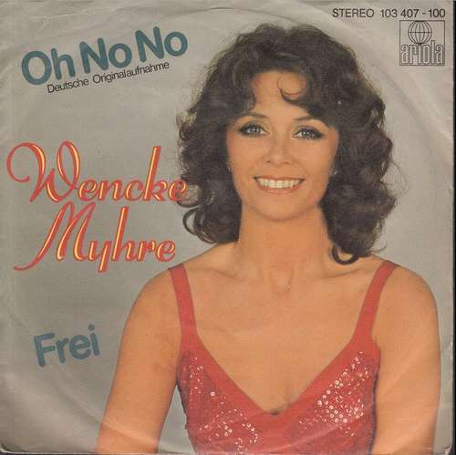 Cover Wencke Myhre - Oh No No (7, Single) Schallplatten Ankauf