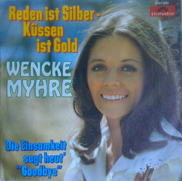 Bild Wencke Myhre - Reden Ist Silber - Küssen Ist Gold (7, Single) Schallplatten Ankauf