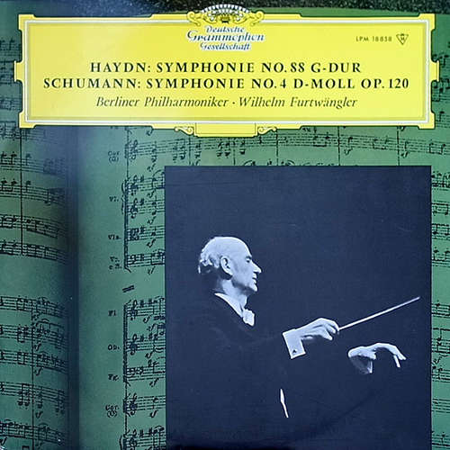 Cover Wilhelm Furtwängler - Haydn* - Schumann* - Berliner Philharmoniker - Haydn Symphonie No. 88 - Schumann Symphonie No.4 D-Moll Op.120 (LP, Album, Mono) Schallplatten Ankauf