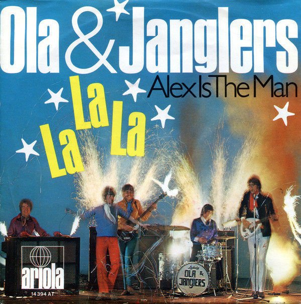 Cover Ola & Janglers* - La La La / Alex Is The Man (7, Single) Schallplatten Ankauf