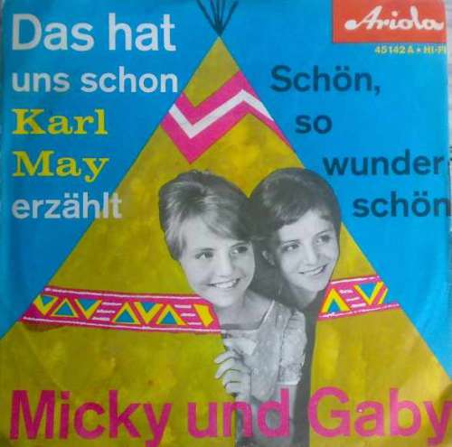 Cover Micky Und Gaby - Das Hat Uns Schon Karl May Erzählt (7, Single) Schallplatten Ankauf