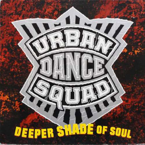Cover Urban Dance Squad - Deeper Shade Of Soul (12, Maxi) Schallplatten Ankauf