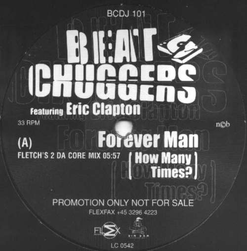 Cover Beatchuggers Featuring Eric Clapton - Forever Man (How Many Times?) (12, Promo) Schallplatten Ankauf