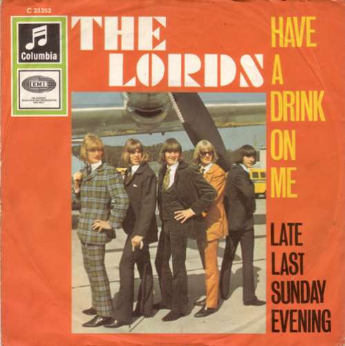 Cover The Lords - Have A Drink On Me (7, Single) Schallplatten Ankauf