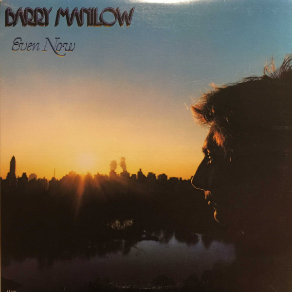 Cover Barry Manilow - Even Now (LP, Album) Schallplatten Ankauf