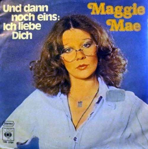 Cover Maggie Mae - Und Dann Noch Eins: Ich Liebe Dich (7, Single) Schallplatten Ankauf