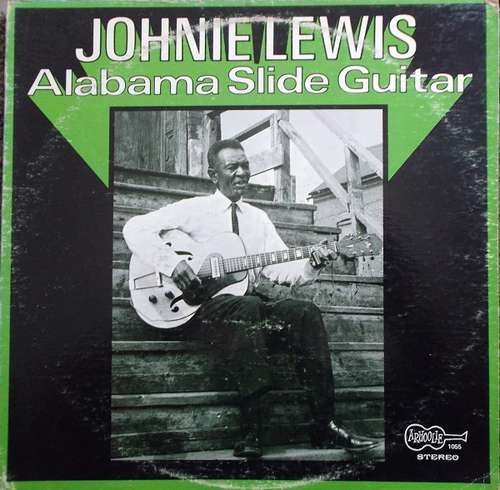 Cover Johnie Lewis - Alabama Slide Guitar (LP, Album) Schallplatten Ankauf