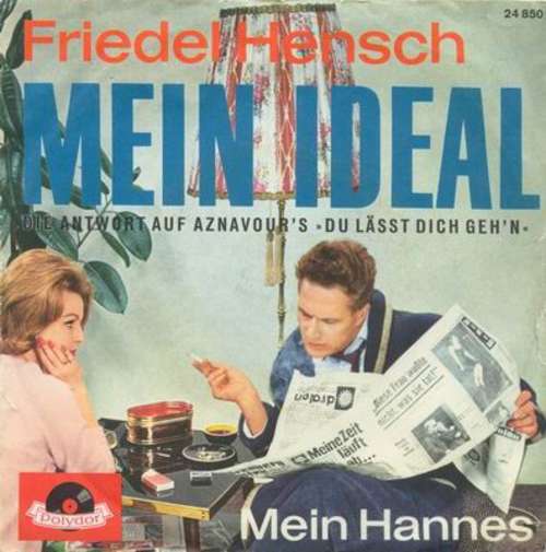 Cover Friedel Hensch - Mein Ideal (7, Single, Mono) Schallplatten Ankauf