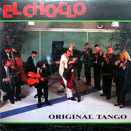 Cover El Choclo - Original Tango (LP) Schallplatten Ankauf