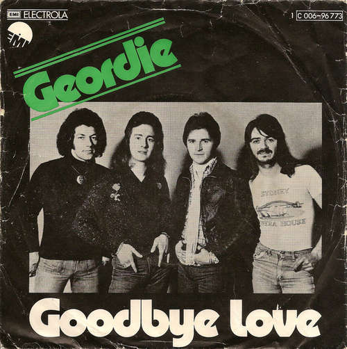 Cover Geordie - Goodbye Love (7, Single) Schallplatten Ankauf