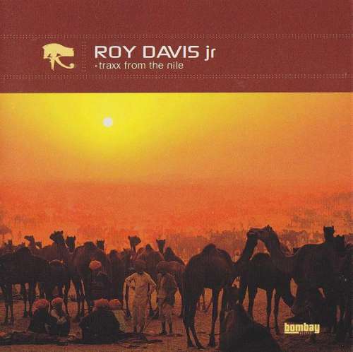 Cover Roy Davis jr* - Traxx From The Nile (CD, Album) Schallplatten Ankauf