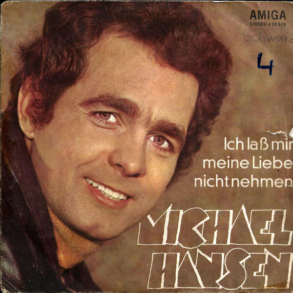 Bild Michael Hansen - Ich Laß Mir Meine Liebe Nicht Nehmen / Ich Komme Wieder (7, Single) Schallplatten Ankauf