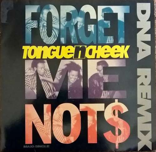 Cover Tongue N Cheek - Forget Me Not$ (DNA Remix) (12) Schallplatten Ankauf