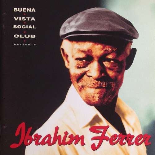Cover Buena Vista Social Club Presents Ibrahim Ferrer Schallplatten Ankauf