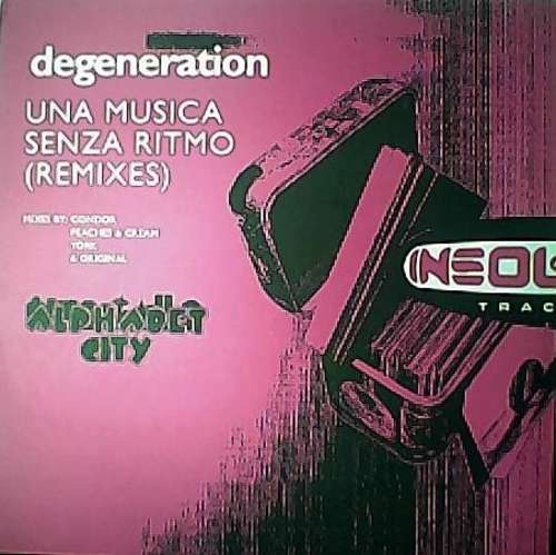 Cover Degeneration - Una Musica Senza Ritmo (Remixes) (12) Schallplatten Ankauf