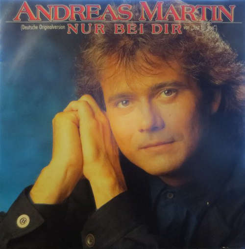 Cover Andreas Martin (2) - Nur Bei Dir (7, Single) Schallplatten Ankauf