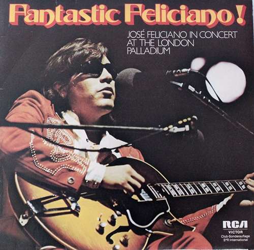 Cover José Feliciano - Fantastic Feliciano! - José Feliciano In Concert At The London Palladium (LP, Album, Club) Schallplatten Ankauf