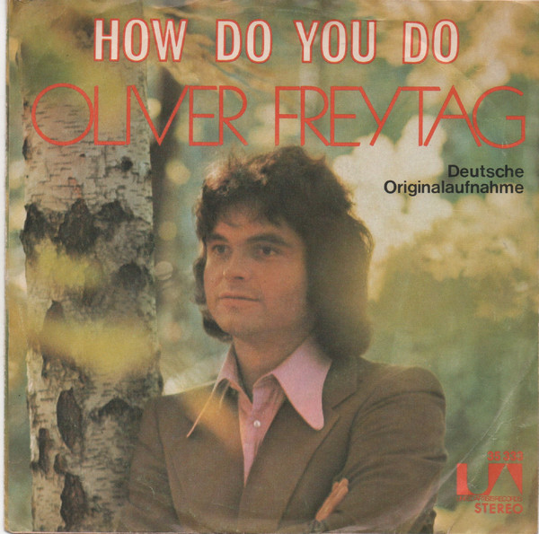 Cover Oliver Freytag - How Do You Do /  	Piccadilly Highway 44 (7, Single) Schallplatten Ankauf