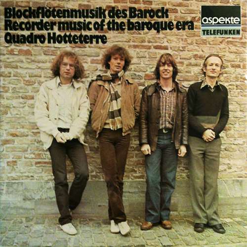 Cover Quadro Hotteterre - Blockflötenmusik Des Barock (Recorder Music Of The Baroque Era) (LP, Comp, Gat) Schallplatten Ankauf