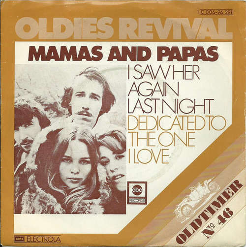 Cover Mamas And Papas* - I Saw Her Again / Dedicated To The One I Love (7, Single) Schallplatten Ankauf