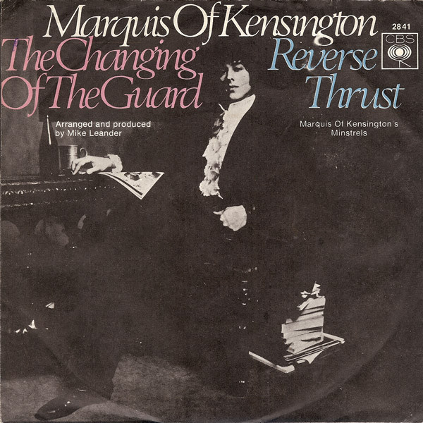 Cover Marquis Of Kensington - The Changing Of The Guard / Reverse Thrust (7, Single) Schallplatten Ankauf