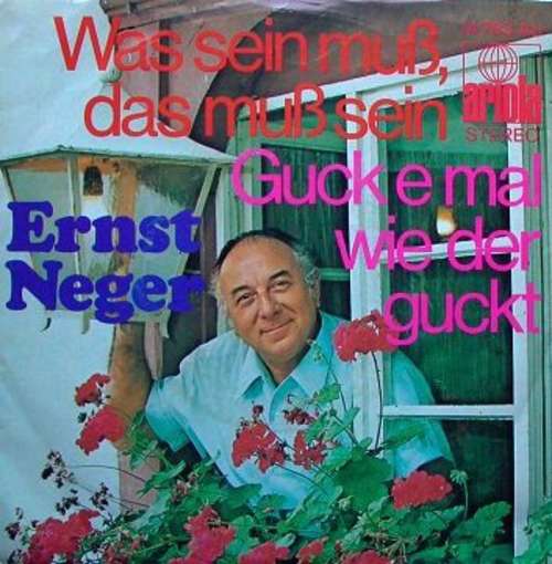 Bild Ernst Neger - Was Sein Muß, Das Muß Sein / Guck E Mal Wie Der Guckt (7, Single) Schallplatten Ankauf