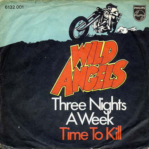 Cover Wild Angels - Three Nights A Week (7, Single, Mono) Schallplatten Ankauf