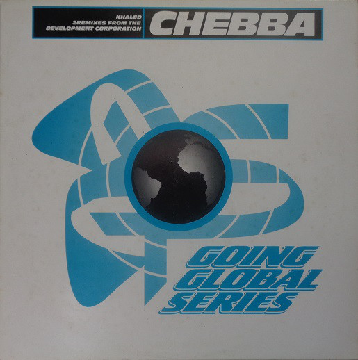 Cover Khaled - Chebba (Remixes) (12) Schallplatten Ankauf